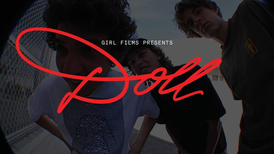 Watch "Doll" by Girl Skateboards