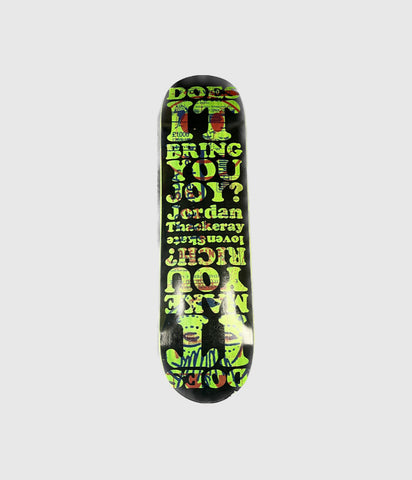 Lovenskate Jordan Thackeray "Does It Bring You Joy?" Skateboard Deck 8.5"